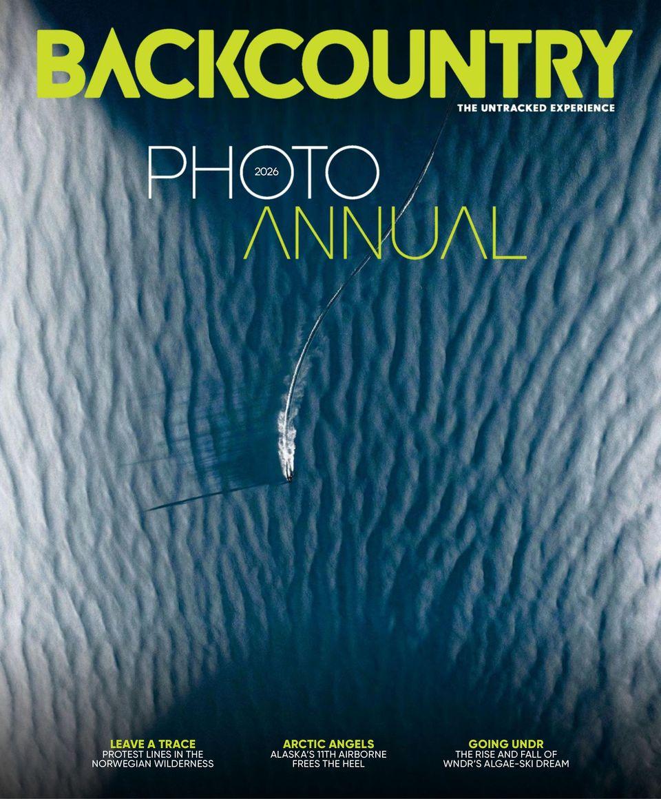 Scott Rinckenberger Featured in Backcountry Magazine's 2026 Photo Annual Issue